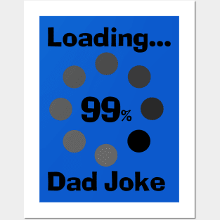 Loading Dad Joke Posters and Art